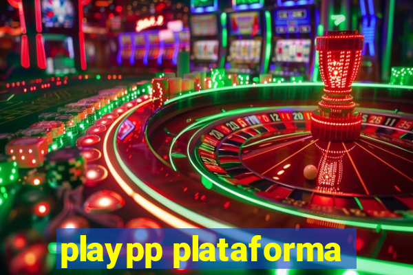 playpp plataforma